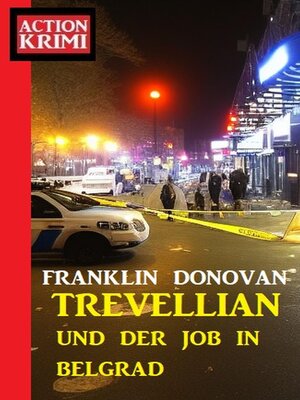 cover image of Trevellian und der Job in Belgrad